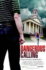 Watch Dangerous Calling 9movies