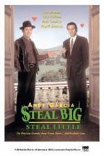 Watch Steal Big Steal Little 9movies