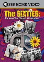 Watch The Sixties: The Years That Shaped a Generation 9movies