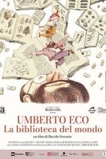 Watch Umberto Eco: A Library of the World 9movies