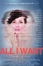 Watch All I Want 9movies
