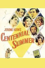 Watch Centennial Summer 9movies