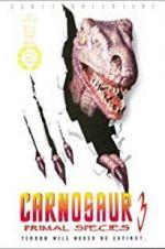 Watch Carnosaur 3: Primal Species 9movies