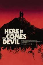 Watch Here Comes the Devil 9movies