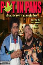 Watch Pot In Pans: Cooking with Marijuana 9movies