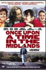 Watch Once Upon a Time in the Midlands 9movies