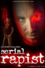 Watch Payton Collins: Serial Rapist 9movies