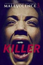 Watch Malevolence 3: Killer 9movies