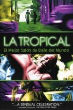 Watch La tropical 9movies