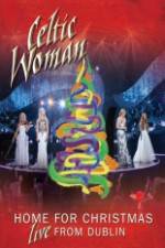 Watch Celtic Woman Home For Christmas 9movies