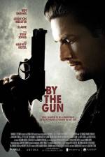 Watch By the Gun 9movies