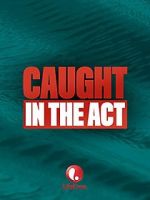Watch Caught in the Act 9movies
