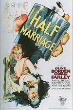 Watch Half Marriage 9movies