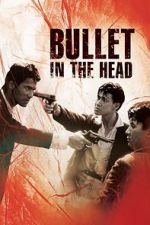 Watch Bullet in the Head 9movies
