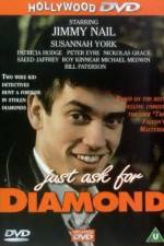 Watch Just Ask for Diamond 9movies