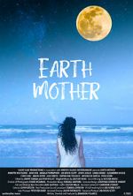 Watch Earth Mother 9movies