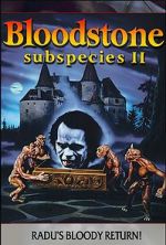 Watch Bloodstone: Subspecies II 9movies