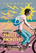 Watch Three Months 9movies