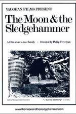 Watch The Moon and the Sledgehammer 9movies