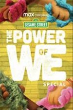 Watch The Power of We: A Sesame Street Special 9movies