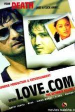 Watch The Film Love.Com...The Ultimate Killing Site 9movies