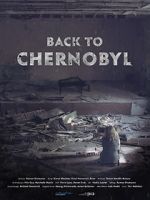 Watch Back to Chernobyl 9movies