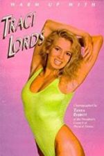 Watch Warm Up with Traci Lords 9movies