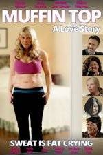 Watch Muffin Top: A Love Story 9movies