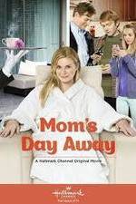 Watch Mom's Day Away 9movies