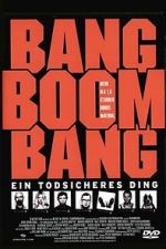 Watch Bang Boom Bang - Ein todsicheres Ding 9movies