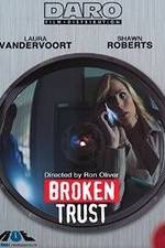 Watch Broken Trust 9movies