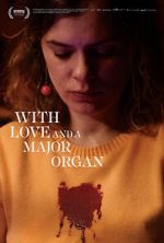 With Love and a Major Organ 9movies