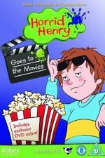 Watch Horrid Henry Goes To The Movies 9movies