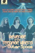 Watch The Revenge of the Teenage Vixens from Outer Space 9movies