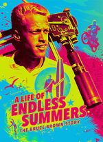 Watch A Life of Endless Summers: The Bruce Brown Story 9movies