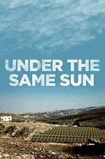 Watch Under the Same Sun 9movies