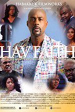 Watch Hav Faith 9movies
