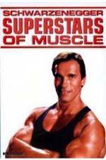 Watch Superstars Of Muscle  Schwarzenegger 9movies