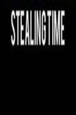 Watch Stealing Time 9movies