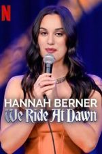 Watch Hannah Berner: We Ride at Dawn 9movies