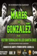 Watch Abner Mares vs Jhonny Gonzalez + Undercard 9movies