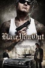 Watch Blaze You Out 9movies