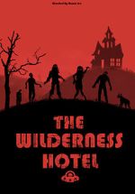 Watch The Wilderness Hotel 9movies