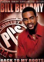 Watch Bill Bellamy: Back to My Roots (TV Special 2005) 9movies