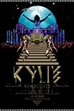 Watch Kylie - Aphrodite: Les Folies Tour 2011 9movies