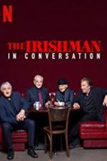 Watch The Irishman: In Conversation 9movies