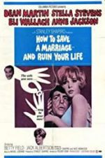 Watch How to Save a Marriage and Ruin Your Life 9movies