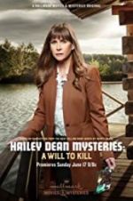 Watch Hailey Dean Mystery: A Will to Kill 9movies