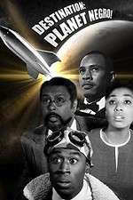 Watch Destination Planet Negro 9movies