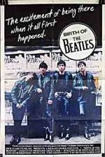 Watch Birth of the Beatles 9movies
